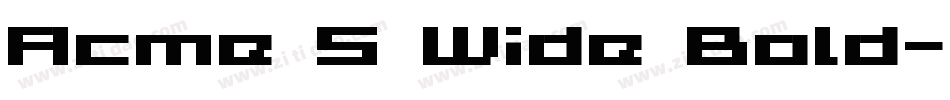 Acme 5 Wide Bold字体转换
